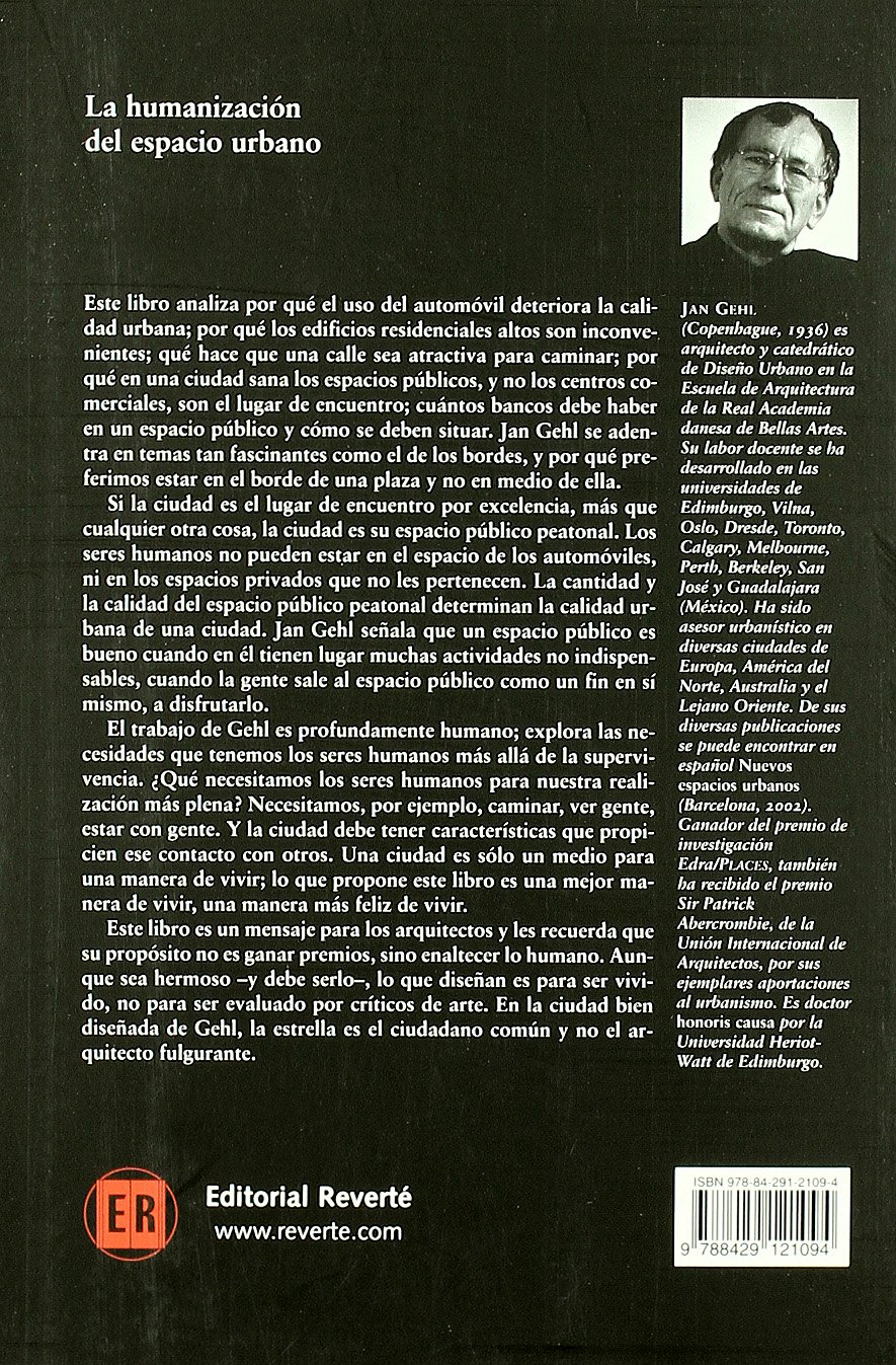 La humanización del espacio urbano: La vida social entre los edificios: 9 (Estudios Universitarios de Arquitectura (EUA))