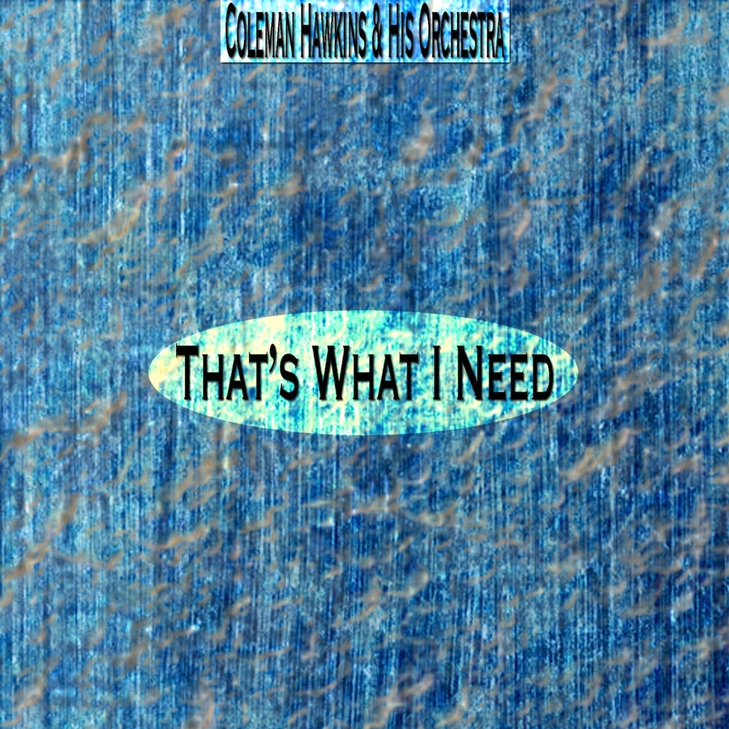 Coleman Hawkins And His Orchestra