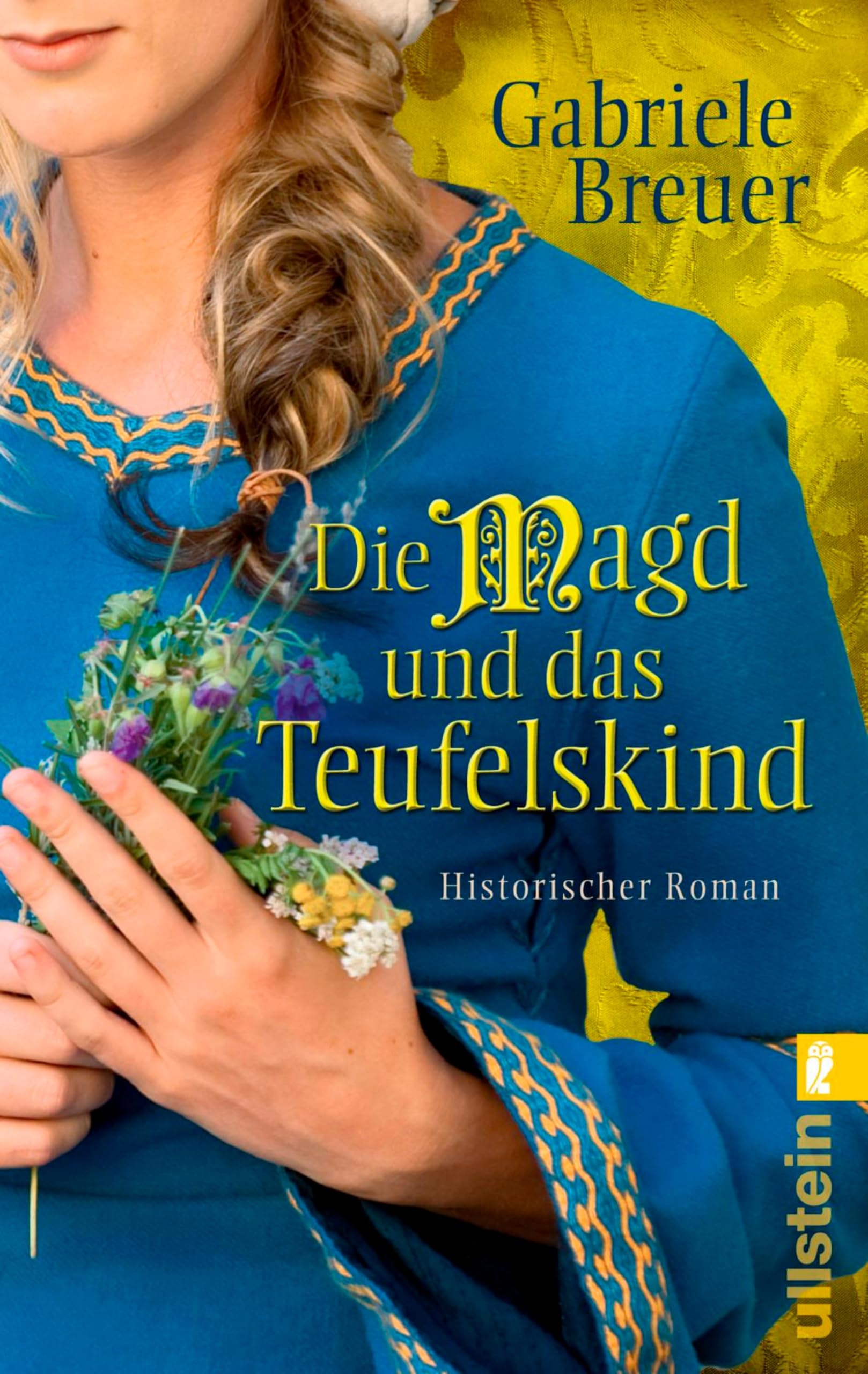 Die Magd und das Teufelskind: Historischer Roman (German Edition)