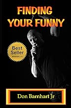 Finding Your Funny: Exploring the Art, Science of Business of Comedy - coolthings.us