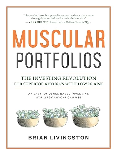 Muscular Portfolios: The Investing Revolution for Superior Returns with Lower Risk