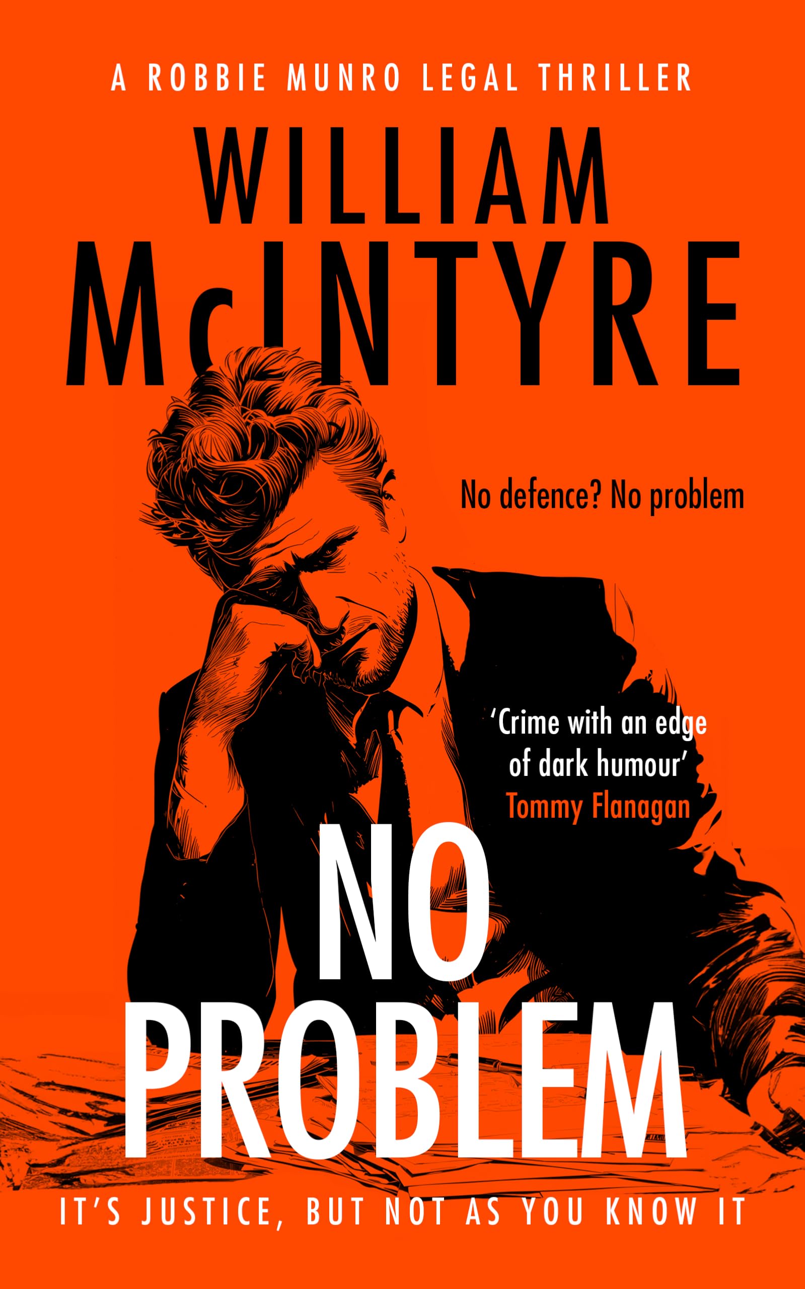 No Problem (The Robbie Munro Legal Thriller series)