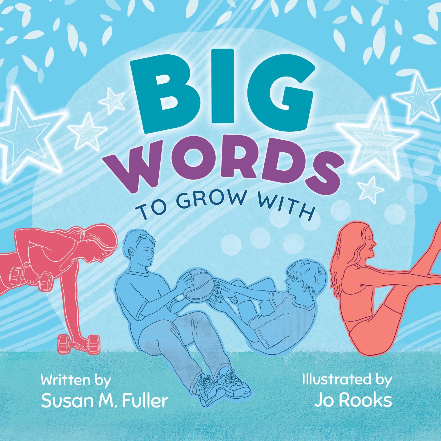 Big Words to Grow With (Big Words series Book 2)