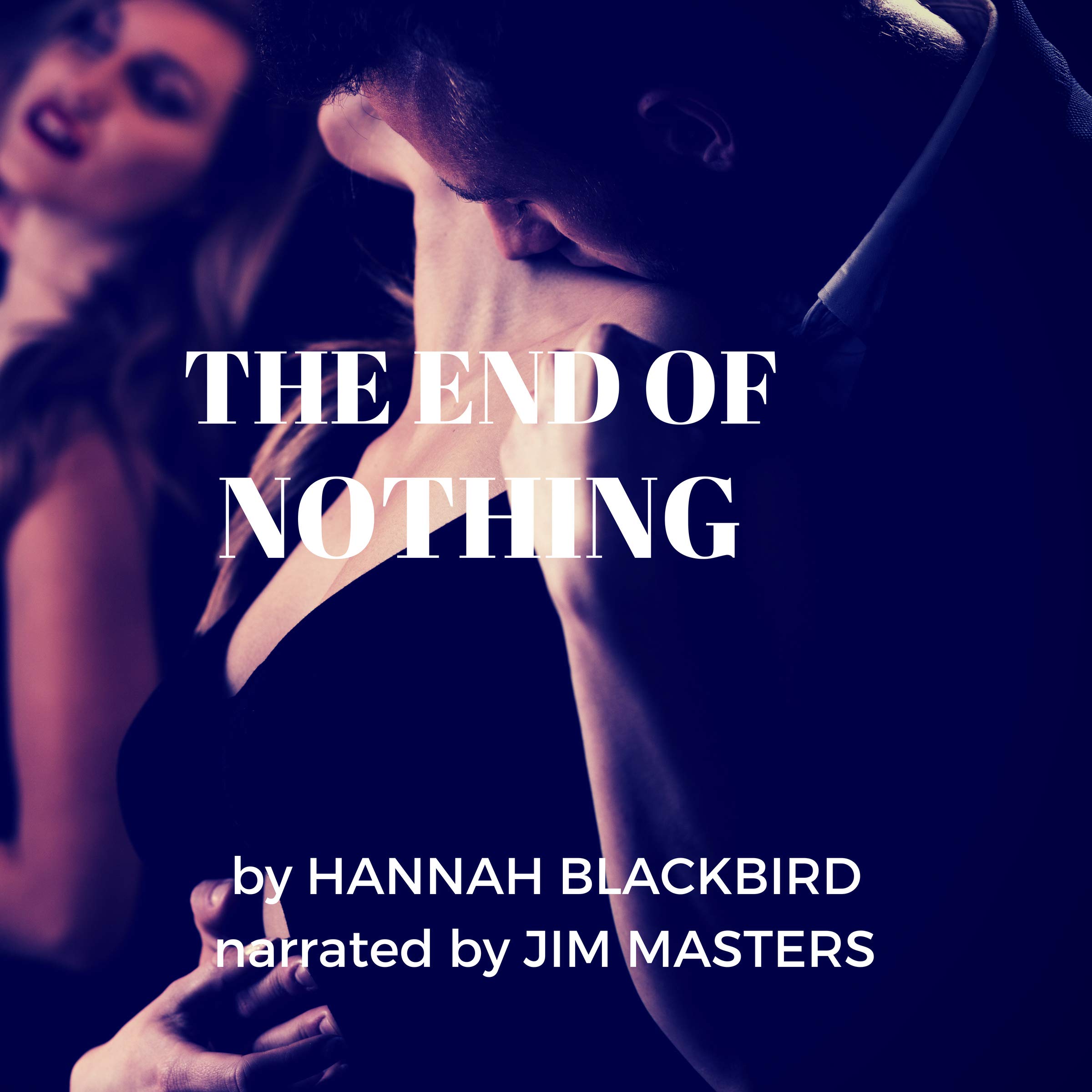 The End of Nothing: Sex, Love and Politics