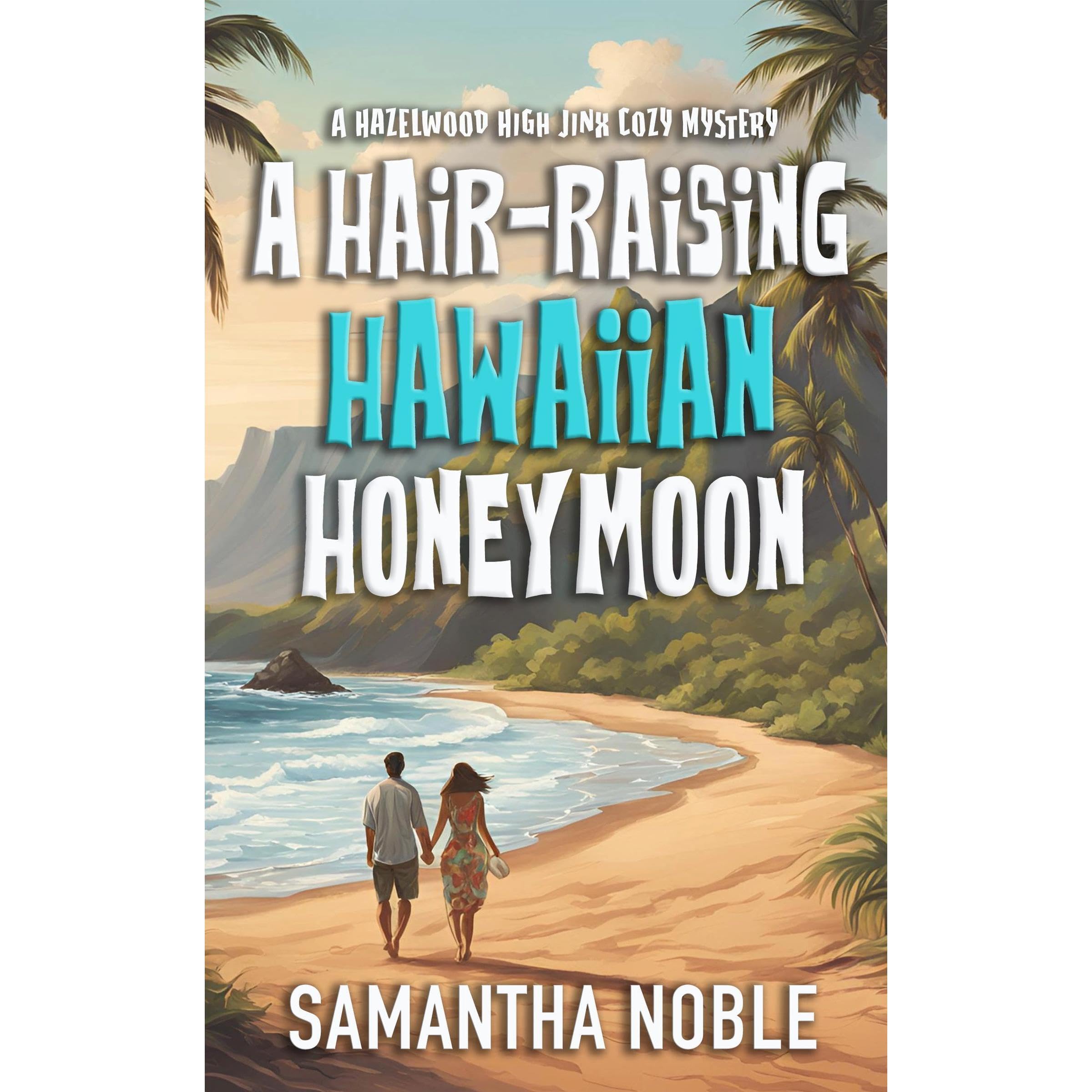 A Hair-Raising Hawaiian Honeymoon