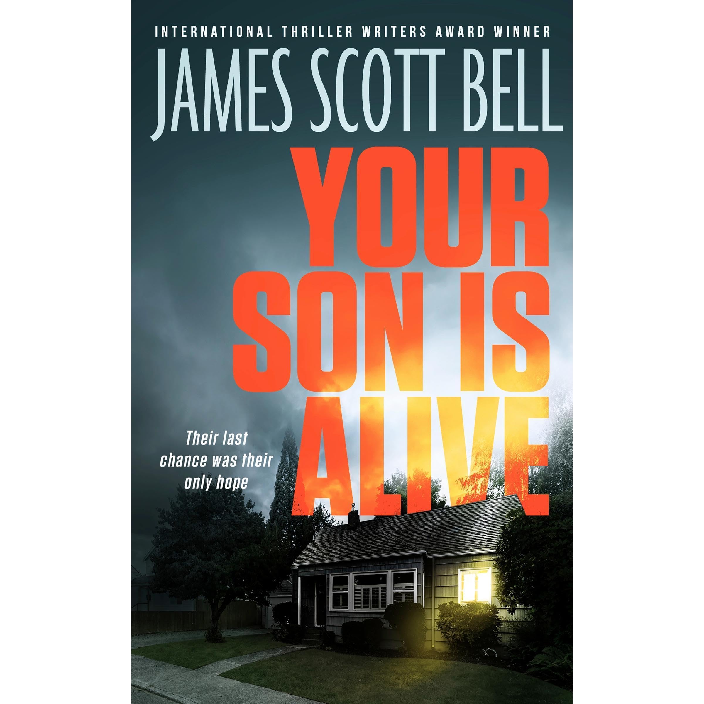 Your Son Is Alive (A Thriller)