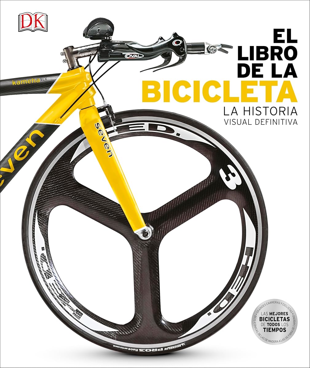 El libro de la bicicleta (DK Definitive Transport Guides) (Edición española)