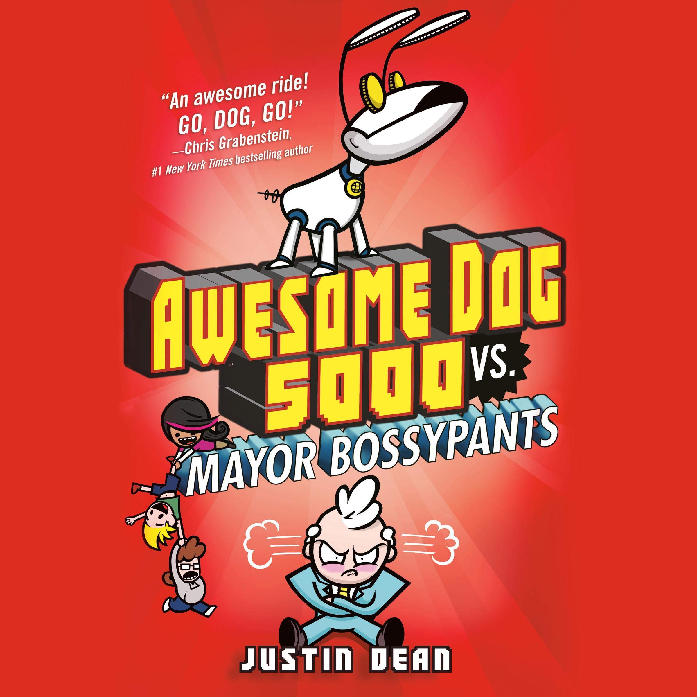 Cover art for Awesome Dog 5000 vs. Mayor Bossypants (Book 2)