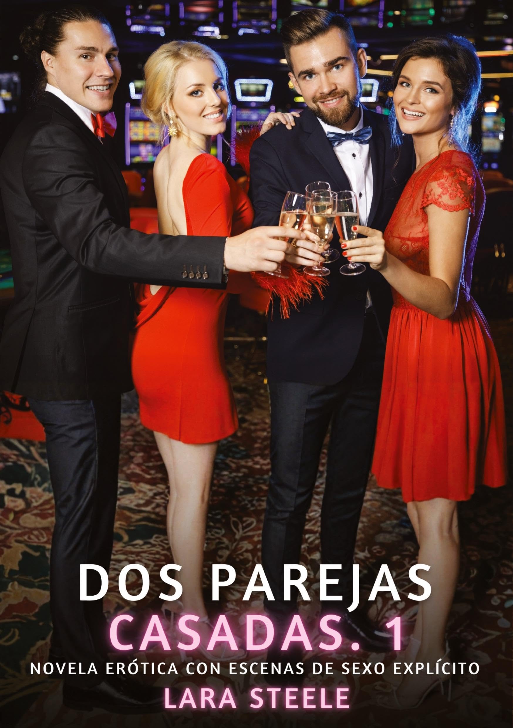 Dos Parejas Casadas. 1: Novela Erótica con Escenas de Sexo Explícito para Adultos