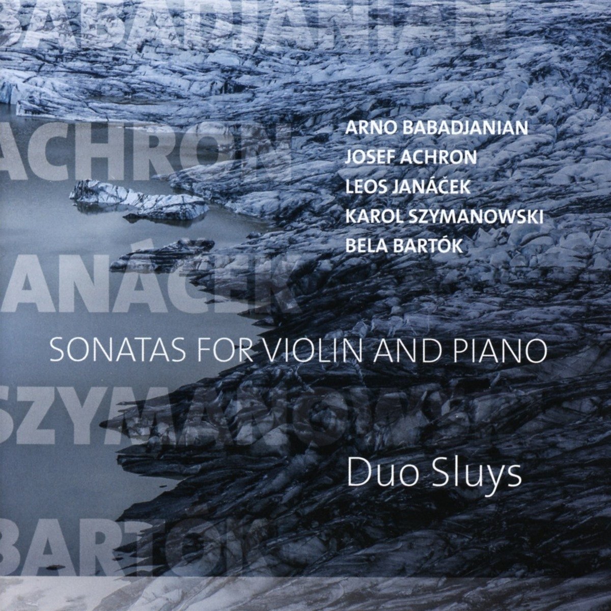 BABADJANIAN/ACHRON/JANACEK/SZYMANOWSKI/BARTOK:Sonatas for Violin and pPano