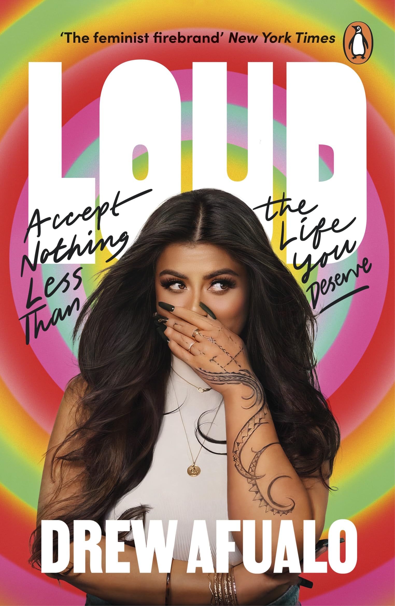 Loud: Accept Nothing Less Than The Life You Deserve