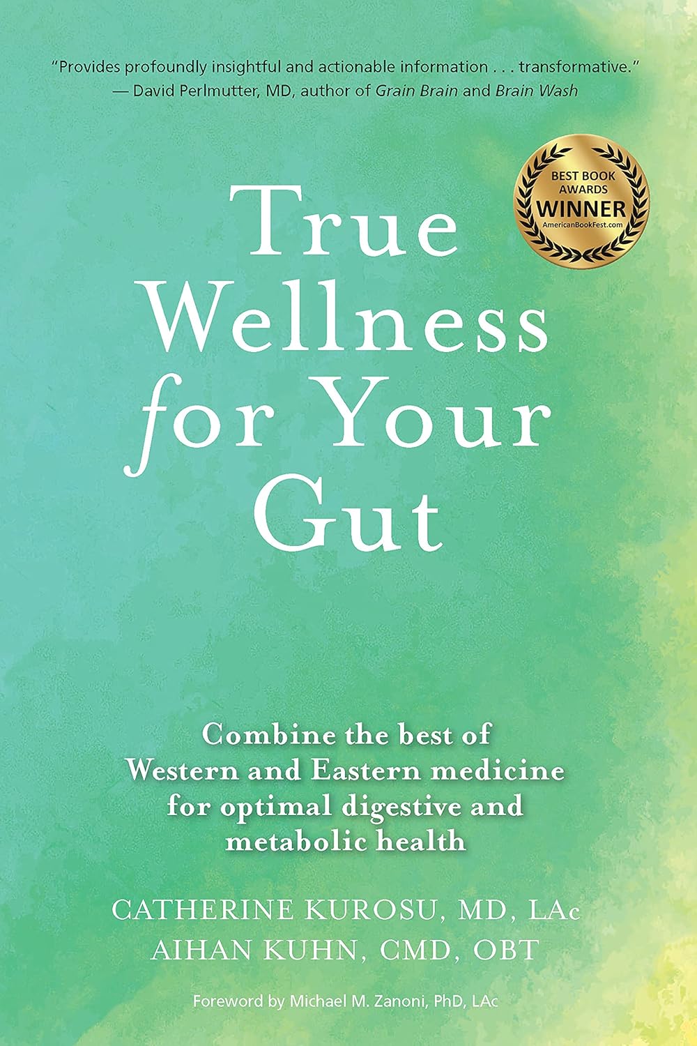 True Wellness for Your Gut Combine the Best of Western and Eastern