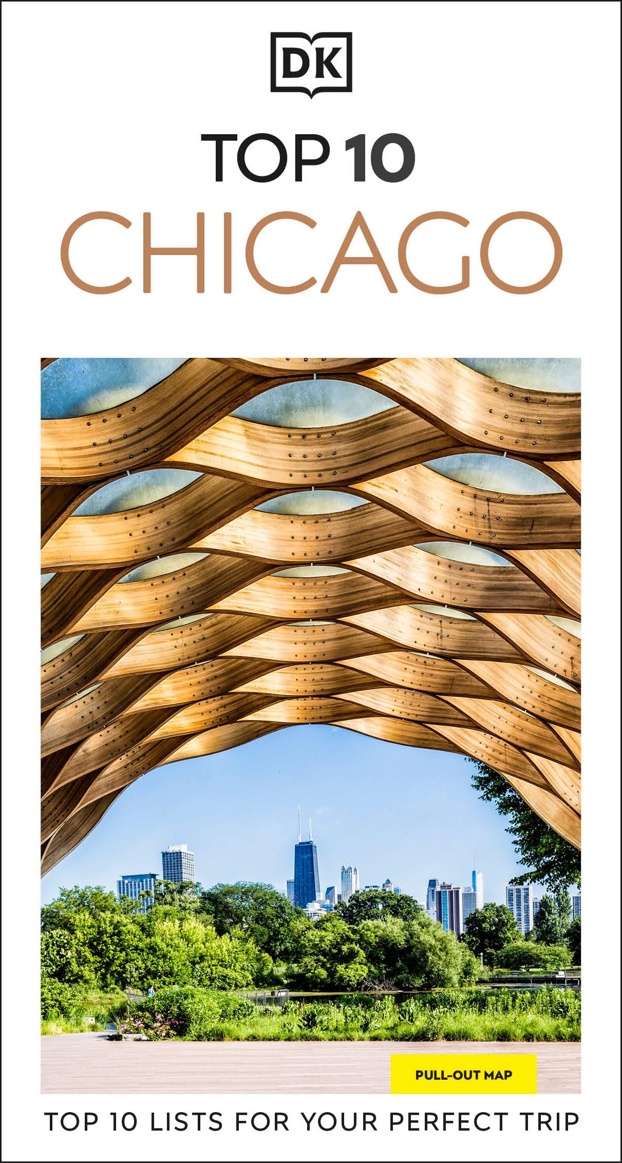 DK Top 10 Chicago: Top 10 lists for your perfect trip, plus an... - DK Travel