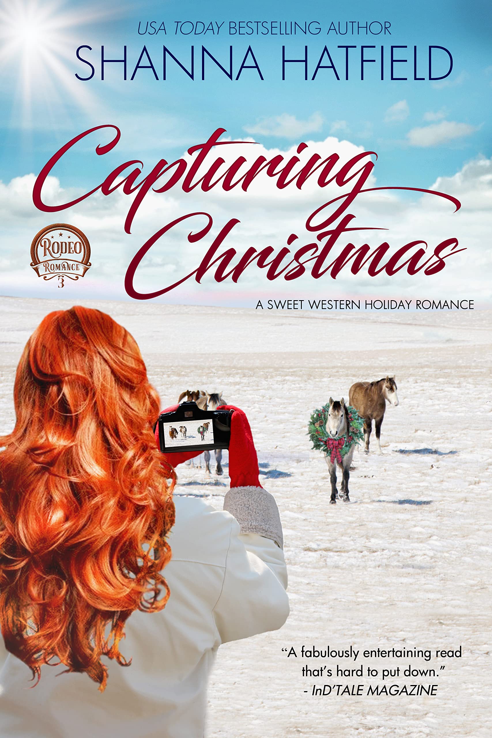 Capturing Christmas: A Sweet Western Holiday Romance (Rodeo Romance Book 3)