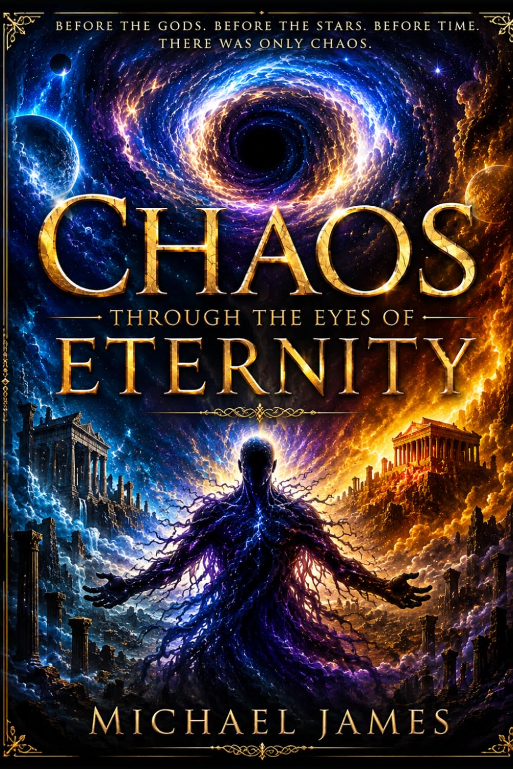 Chaos Through the Eyes of Eternity: Before The Gods. Before The Stars. Before Time. There Was Only Chaos.: 26