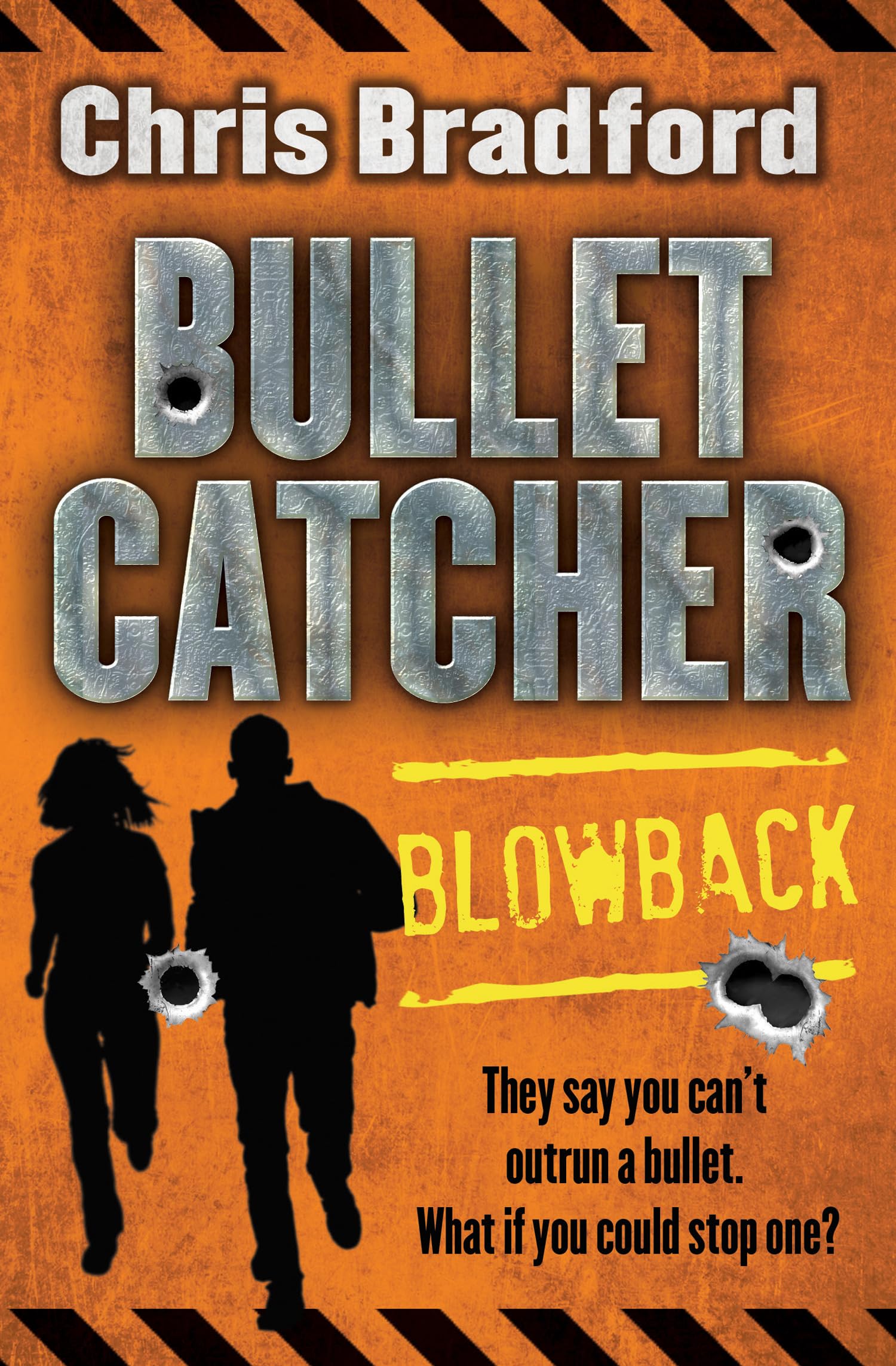 Bulletcatcher: Blowback (Bulletcatcher 3): (Dyslexia-friendly): Book 3