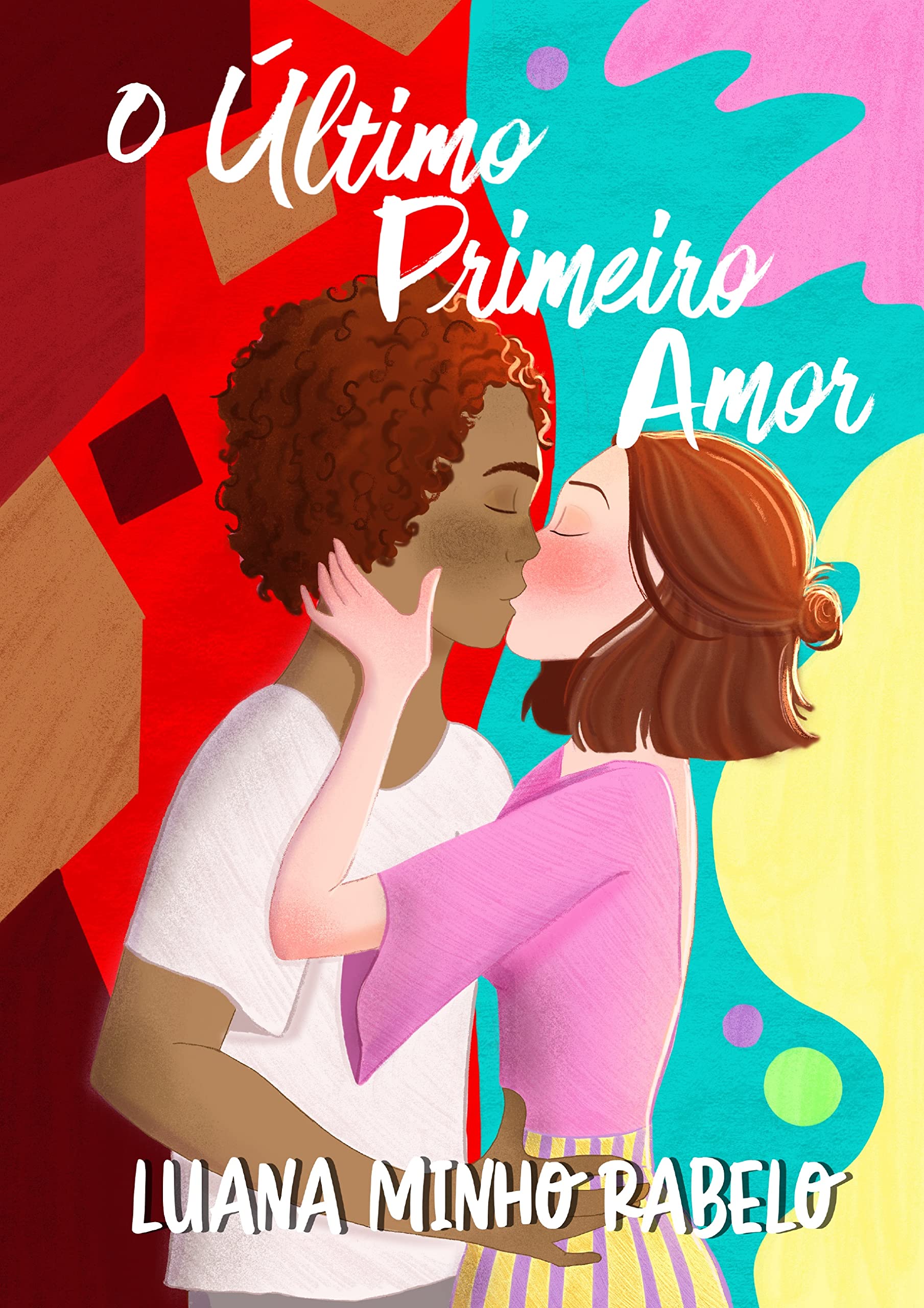 O Último Primeiro Amor