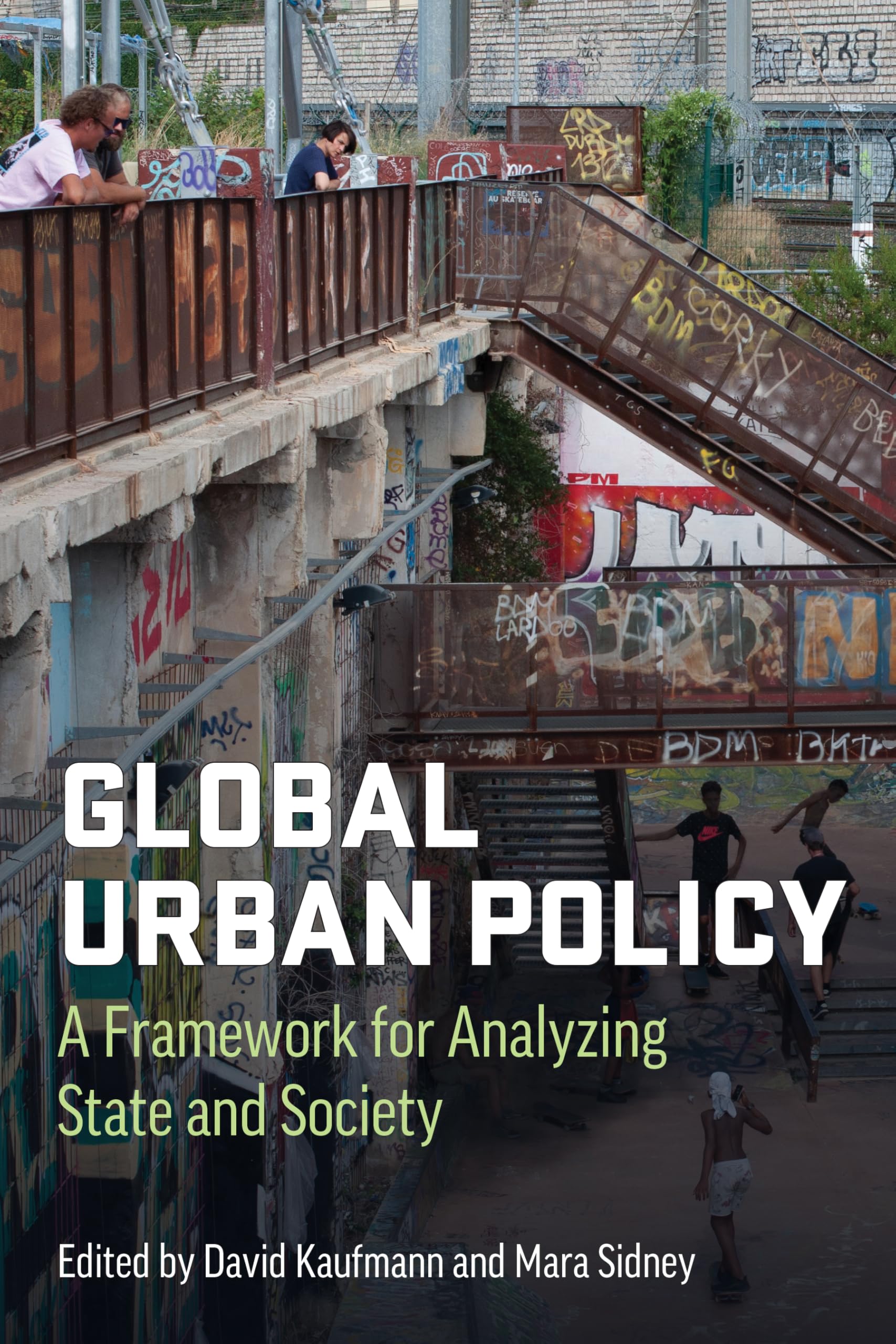 Global Urban Policy: A New Framework for Analysis