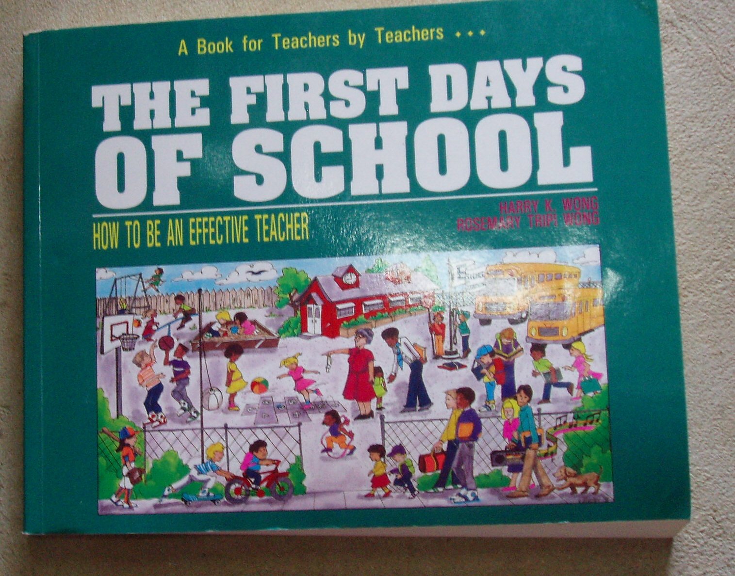 Cover of The First Days of School: How to Be an Effective Teacher
