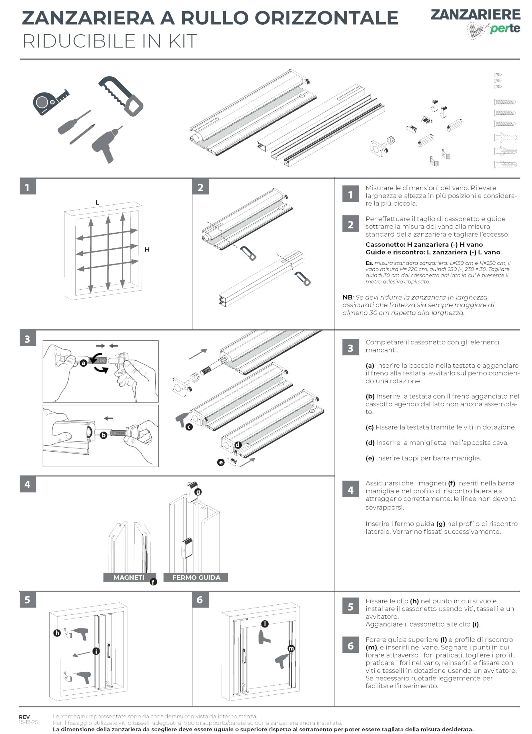 Zanzariera a Rullo "LILIANA" L 150 x H 250cm Laterale Riducibile per Porta Finestre Con Chiusura Rallentata e Magnetica - AVORIO RAL1013 con Rete in Fibra di Vetro Grigia - Made in italy