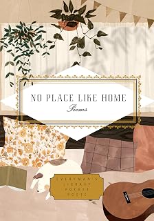 No Place Like Home: Poems (Everyman's Library Pocket Poets Series)