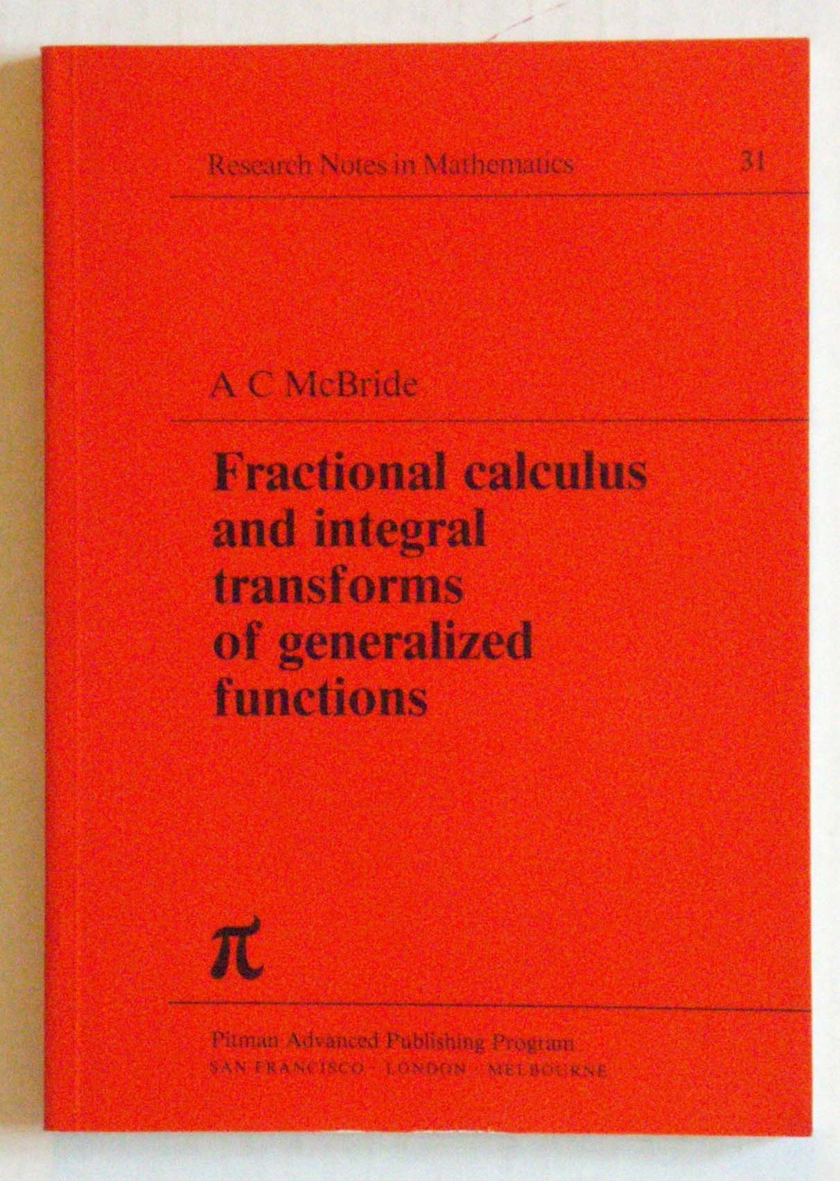 Buy Fractional Calculus and Integral Transforms of Generalized Functions — BookShops.in