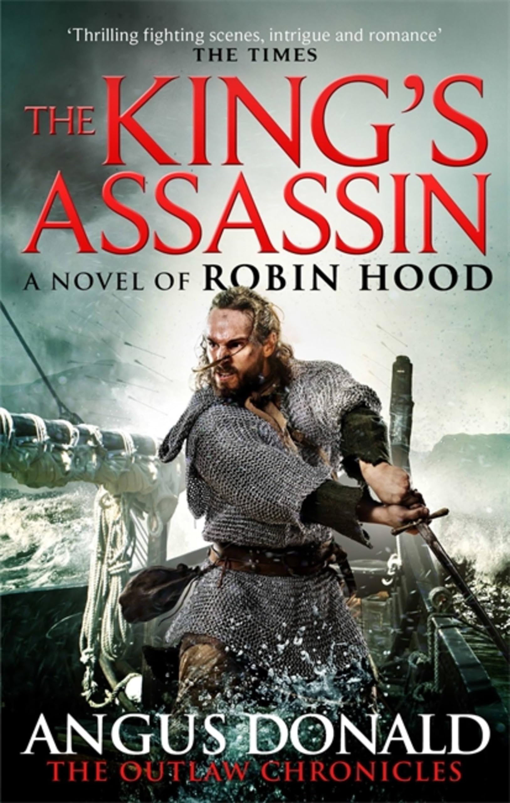 The King's Assassin (Outlaw Chronicles) By Angus Donald