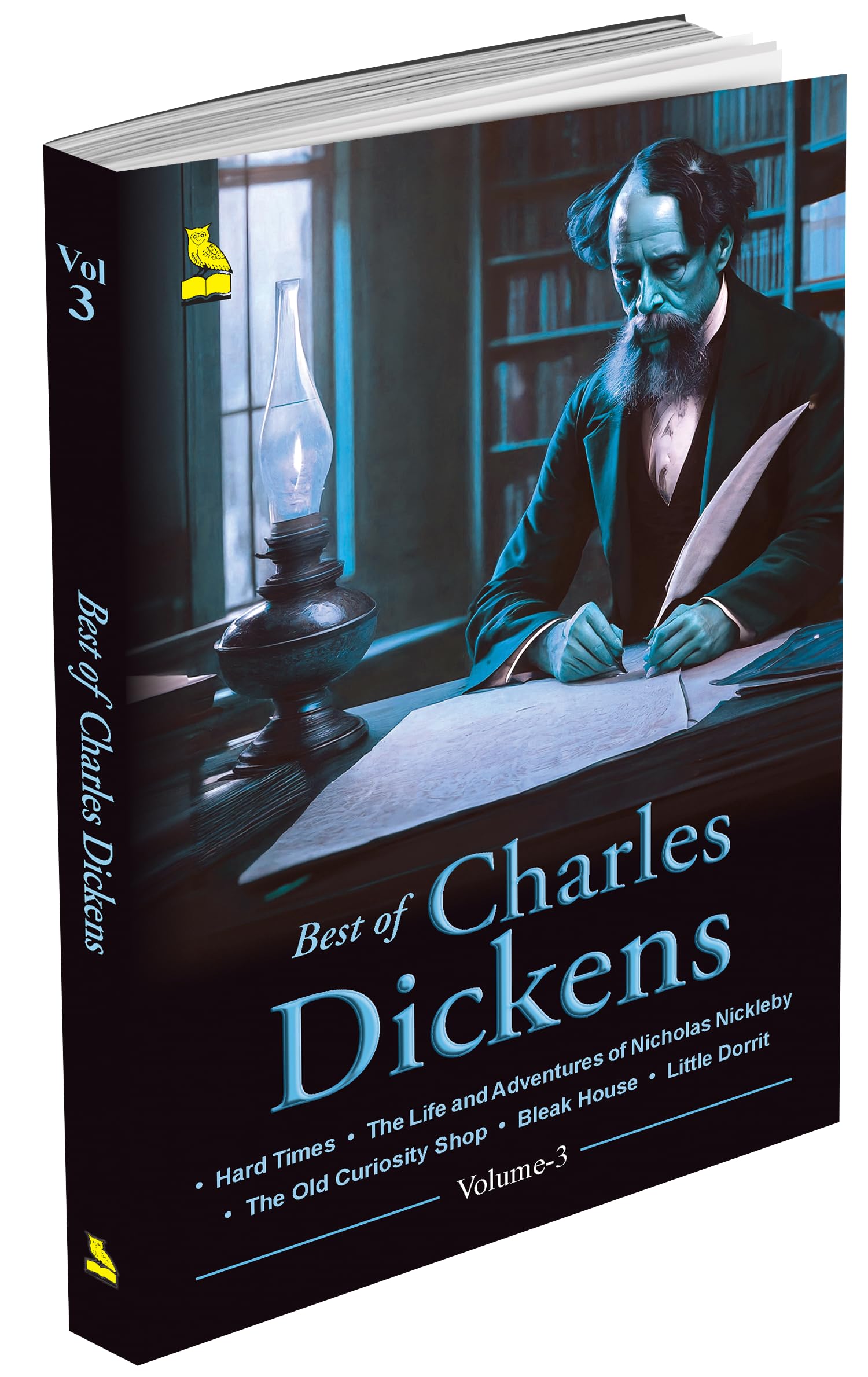 Best of Charles Dickens (Volume 3) Hard Times, Nicholas Nickleby, The Old Curiosity Shop, Bleak House, Little Dorrit, Classic Literature