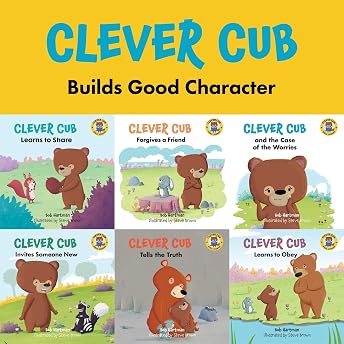 Clever Cub Builds Good Character: Set of Six Audiobook by Bob Hartman episode artwork
