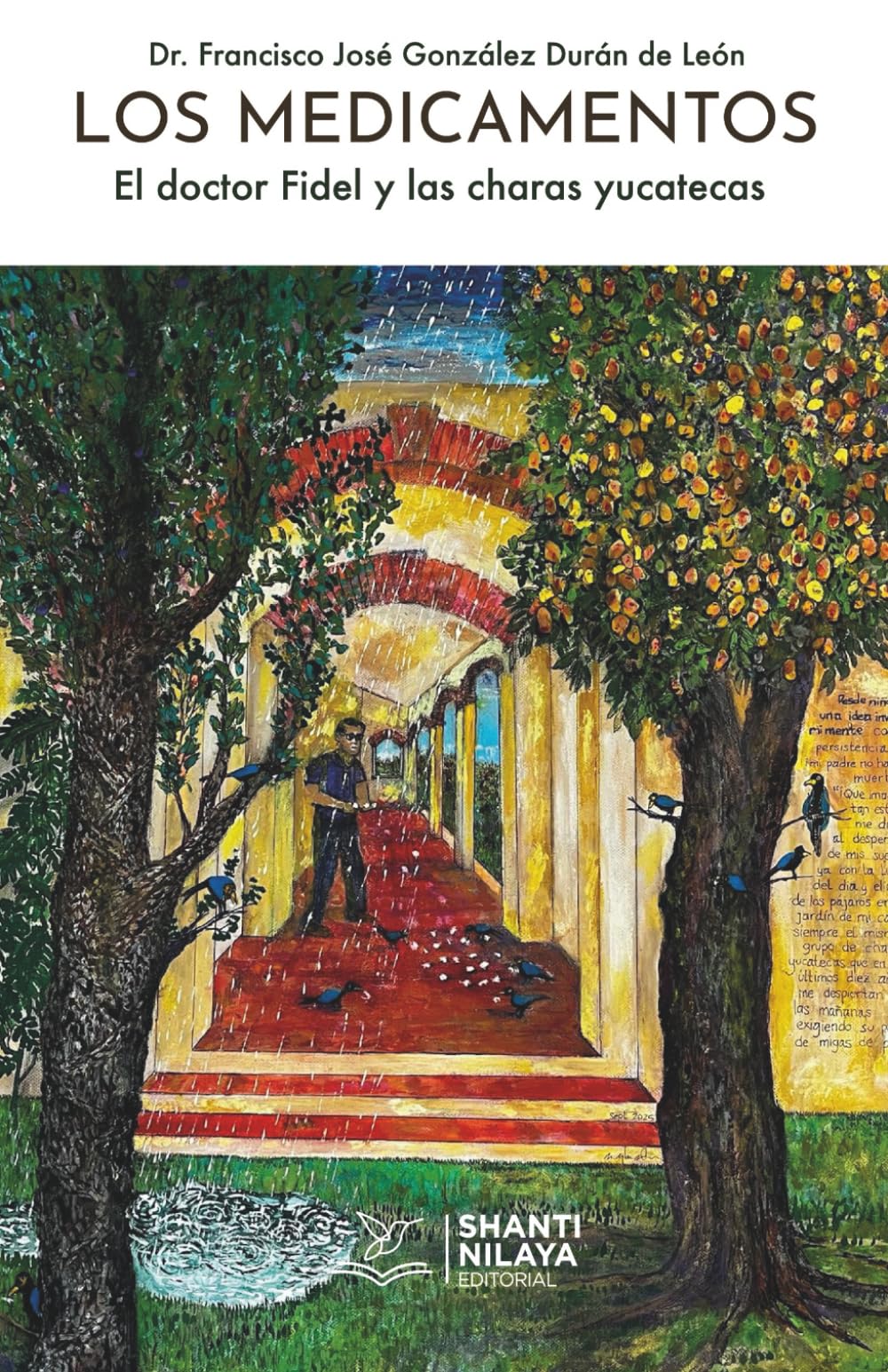 LOS MEDICAMENTOS: El doctor Fidel y las charas yucatecas (Spanish Edition)