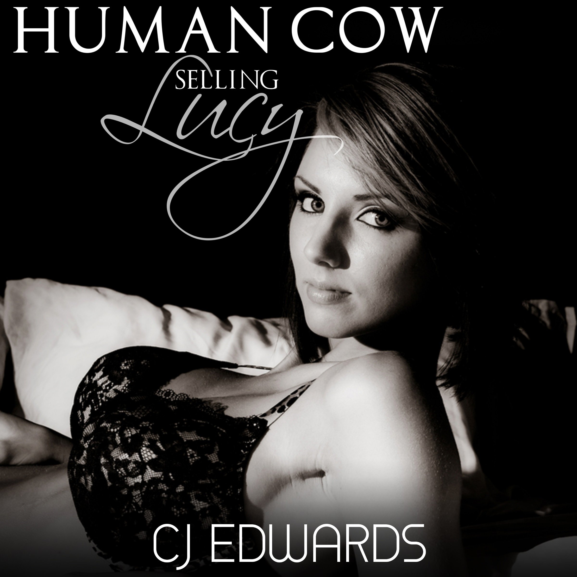 Human Cow - Selling Lucy