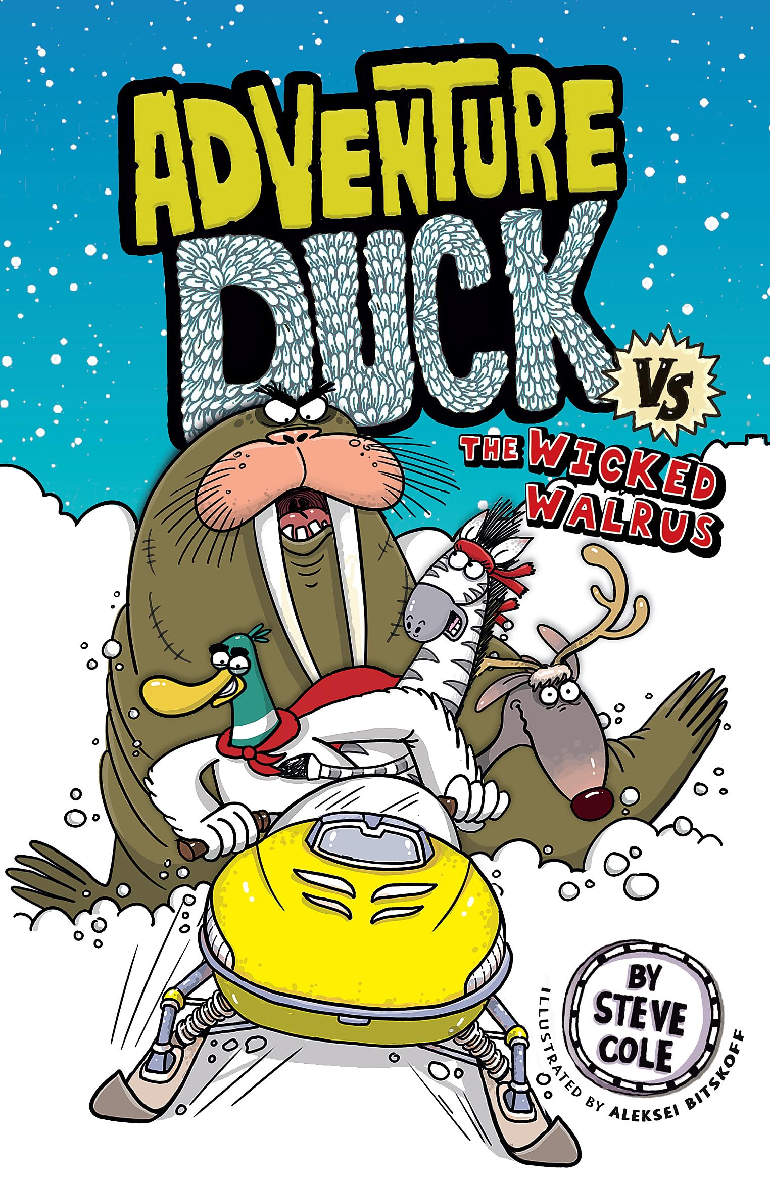 Adventure Duck vs The Wicked Walrus Steve Cole Book 3 Paperback Ages 4-6