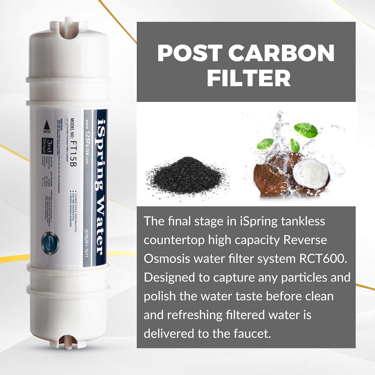 iSpring FT15B Activated Post Carbon Water Filter Replacement Cartridge with Quick Connect for Countertop Reverse Osmosis RO System RCT600