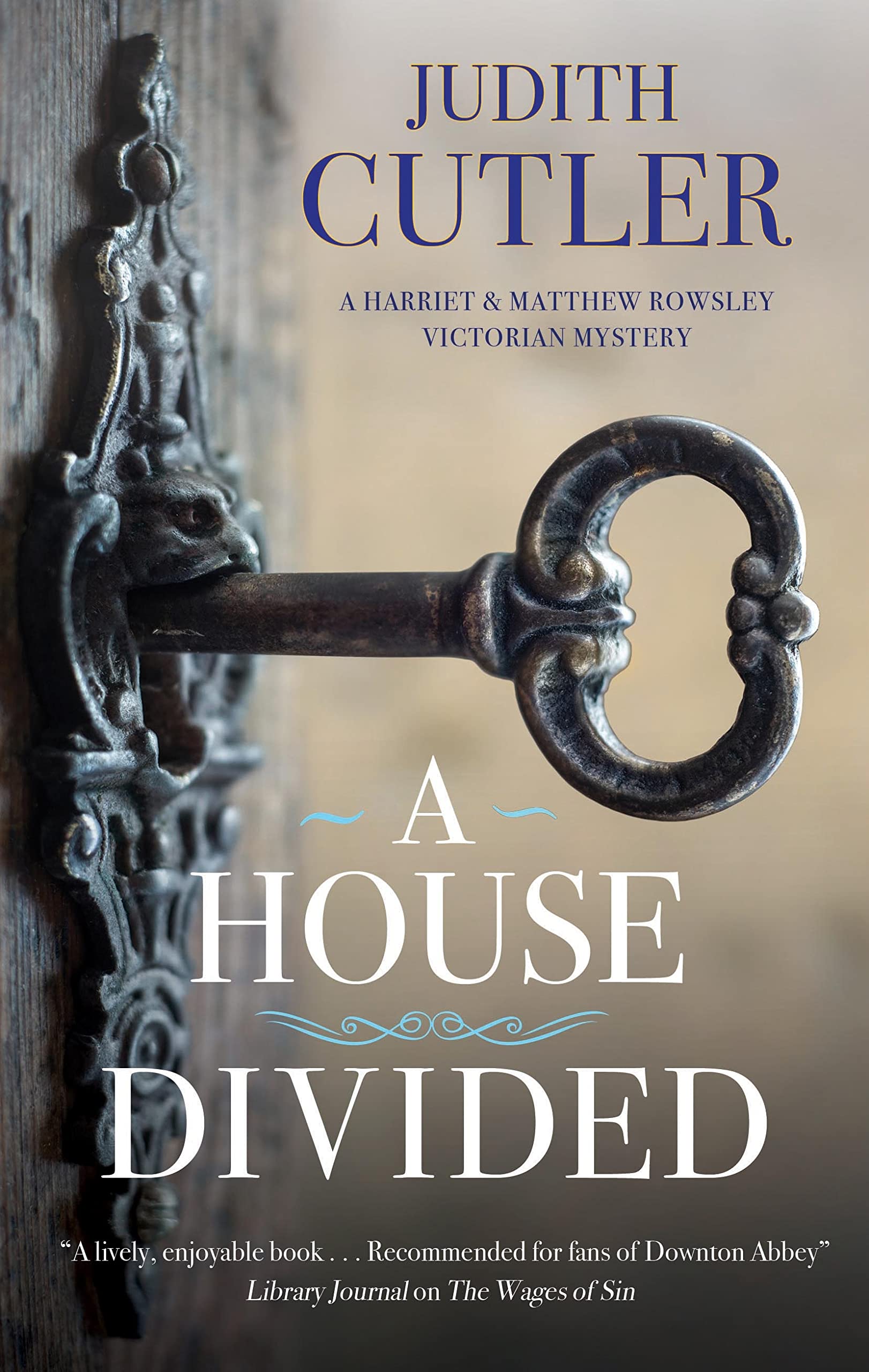 A House Divided: 4 (A Harriet & Matthew Rowsley Victorian Mystery)