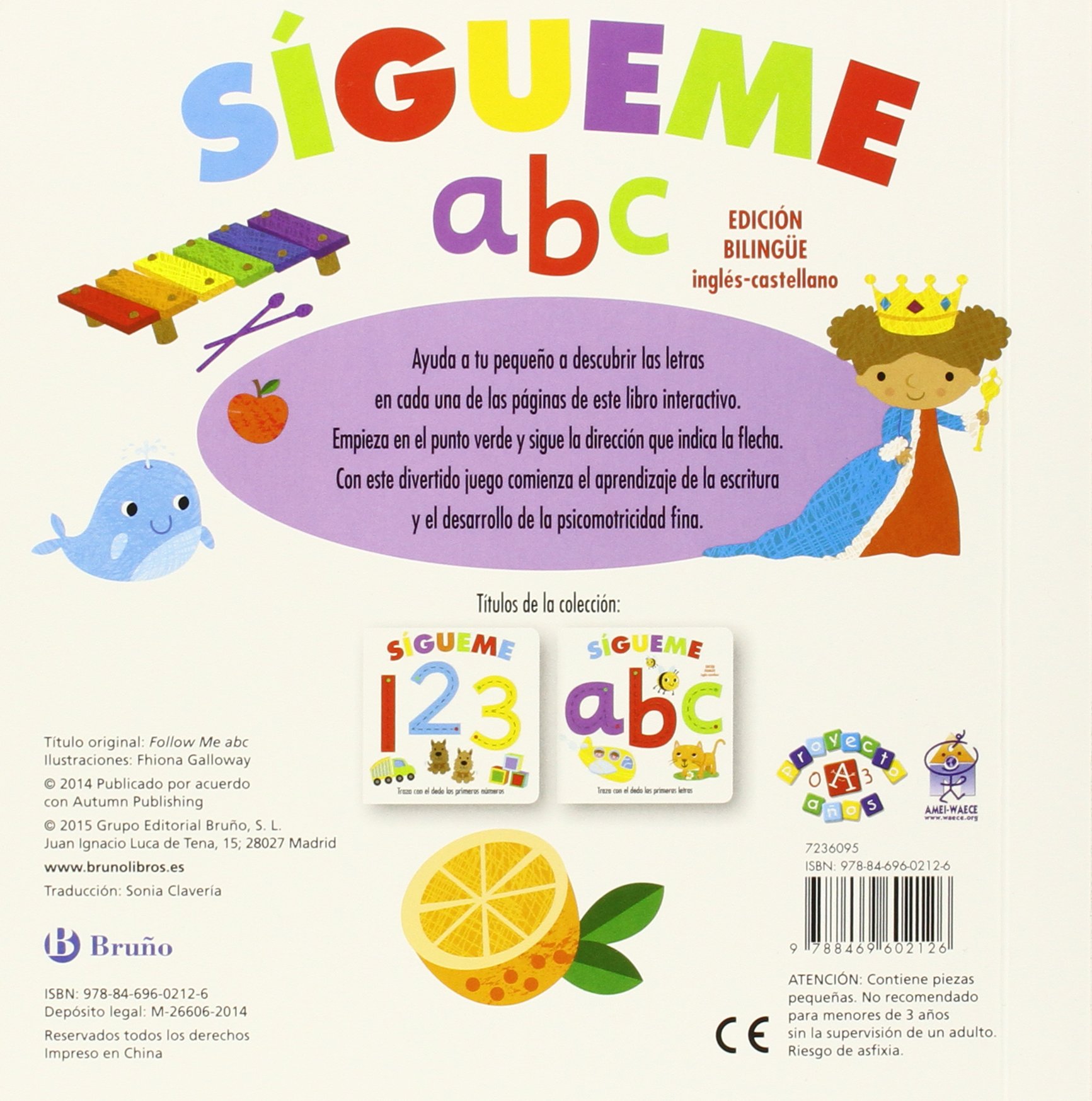 Sígueme abc (Castellano - A PARTIR DE 0 AÑOS - PROYECTO DE 0 A 3 AÑOS - Libros sensoriales)