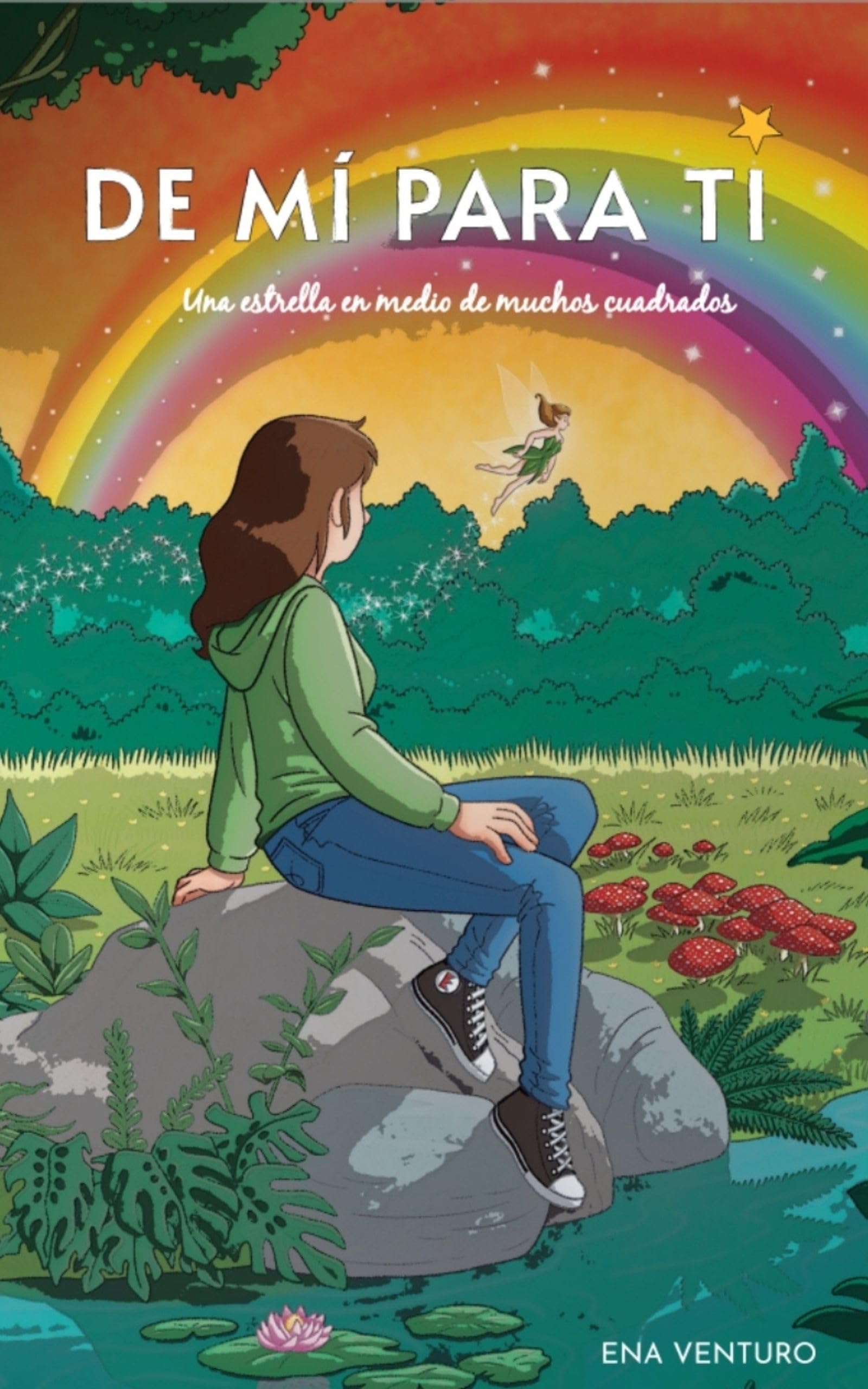 De mí para ti: Una estrella en medio de muchos cuadrados (Spanish Edition)