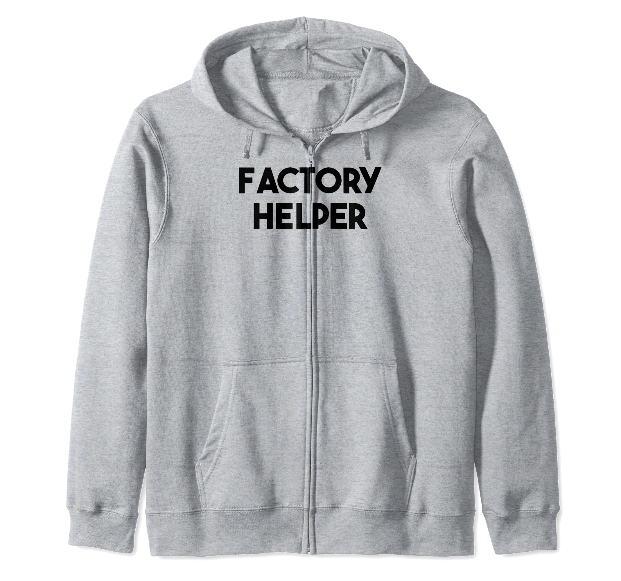 Factory HelperZip Hoodie