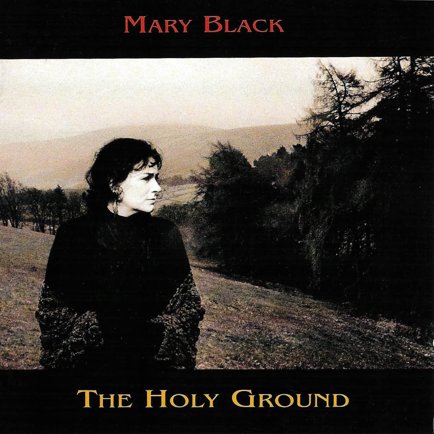 Holy Ground [Audio CD] Mary Black; Dave Early; Declan Sinnott; Pat Crowley; Mair ad N Mhaonaigh; Carl Geraghty and Frank Gallagher