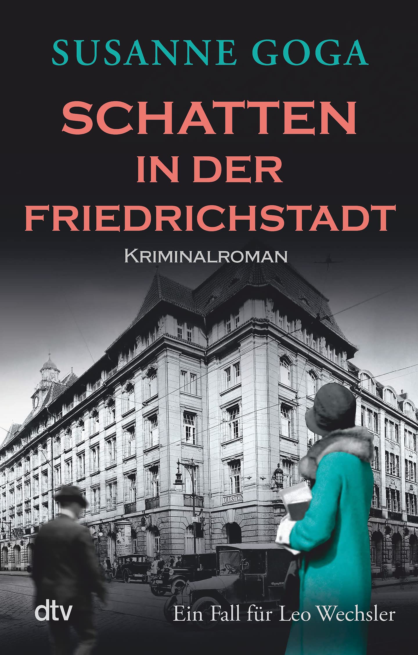 Schatten in der Friedrichstadt: Kriminalroman
