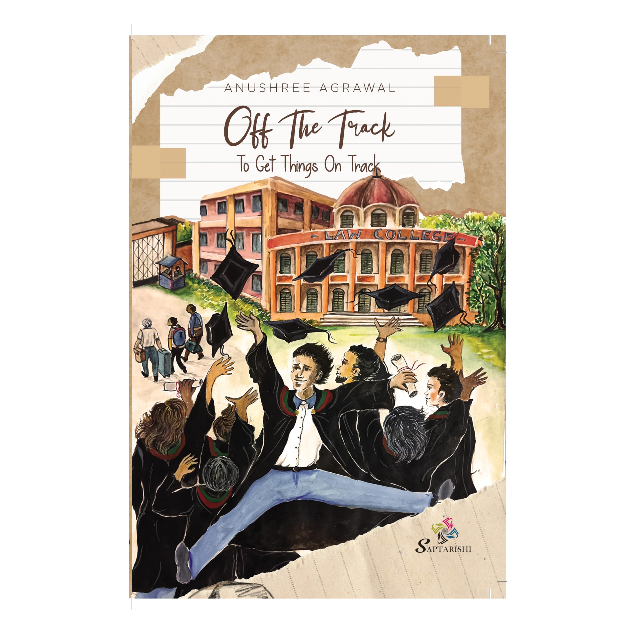 Off the Track: To get things on track [Paperback] Anushree Agrawal