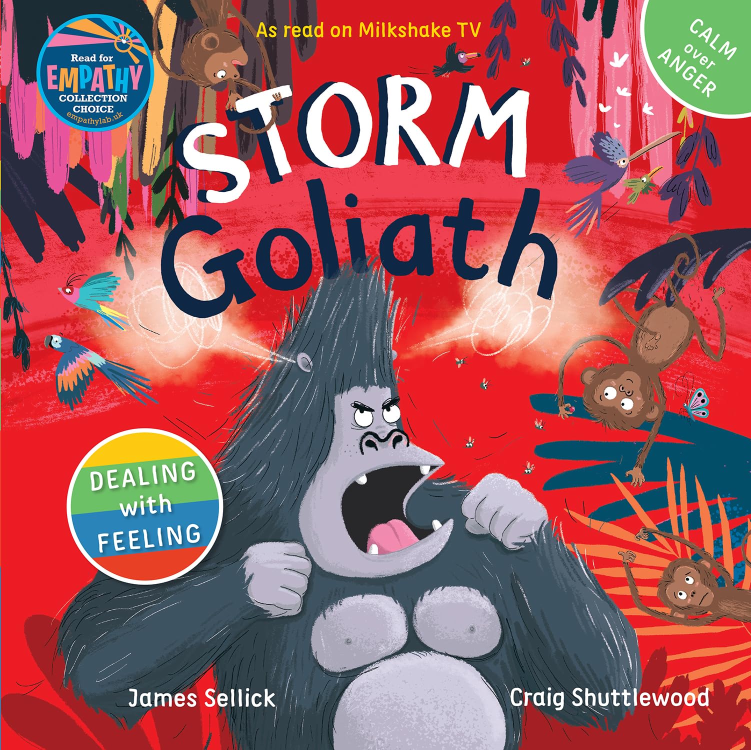 Storm Goliath (Dealing with Feeling) A perfect way to deal with big feelings, this newpicture book series has bright illustrations and delightful animals that children can identify with.