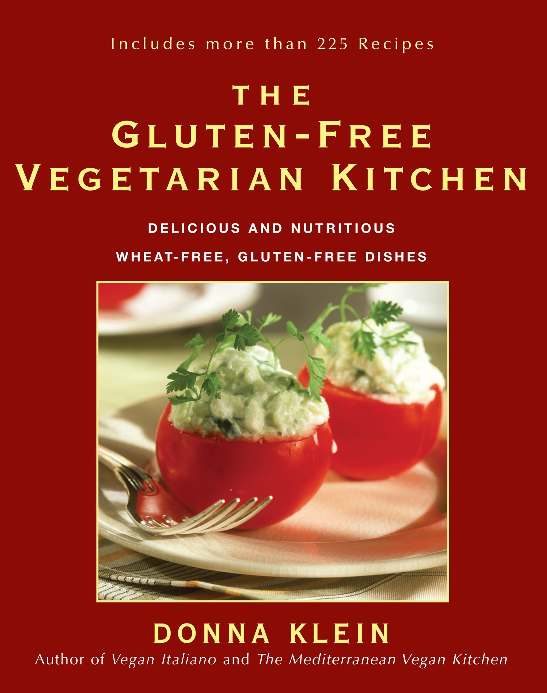 Buy The Gluten-Free Vegetarian Kitchen: Delicious and Nutritious Wheat-Free, Gluten-Free Dishes — BookShops.in