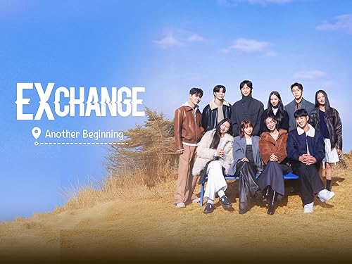 EXchange- Another Beginning (TV Series)