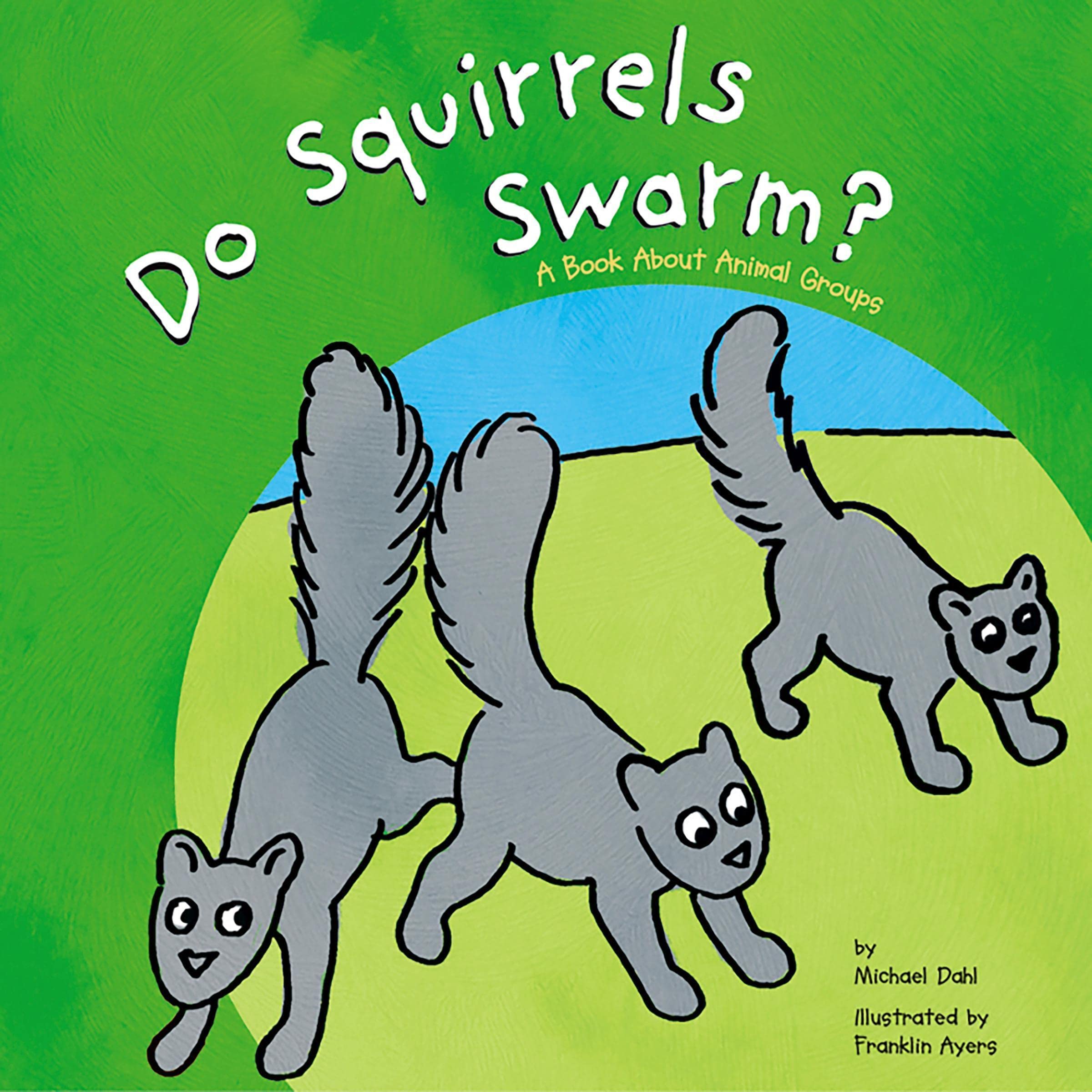 Cover art for Do Squirrels Swarm?