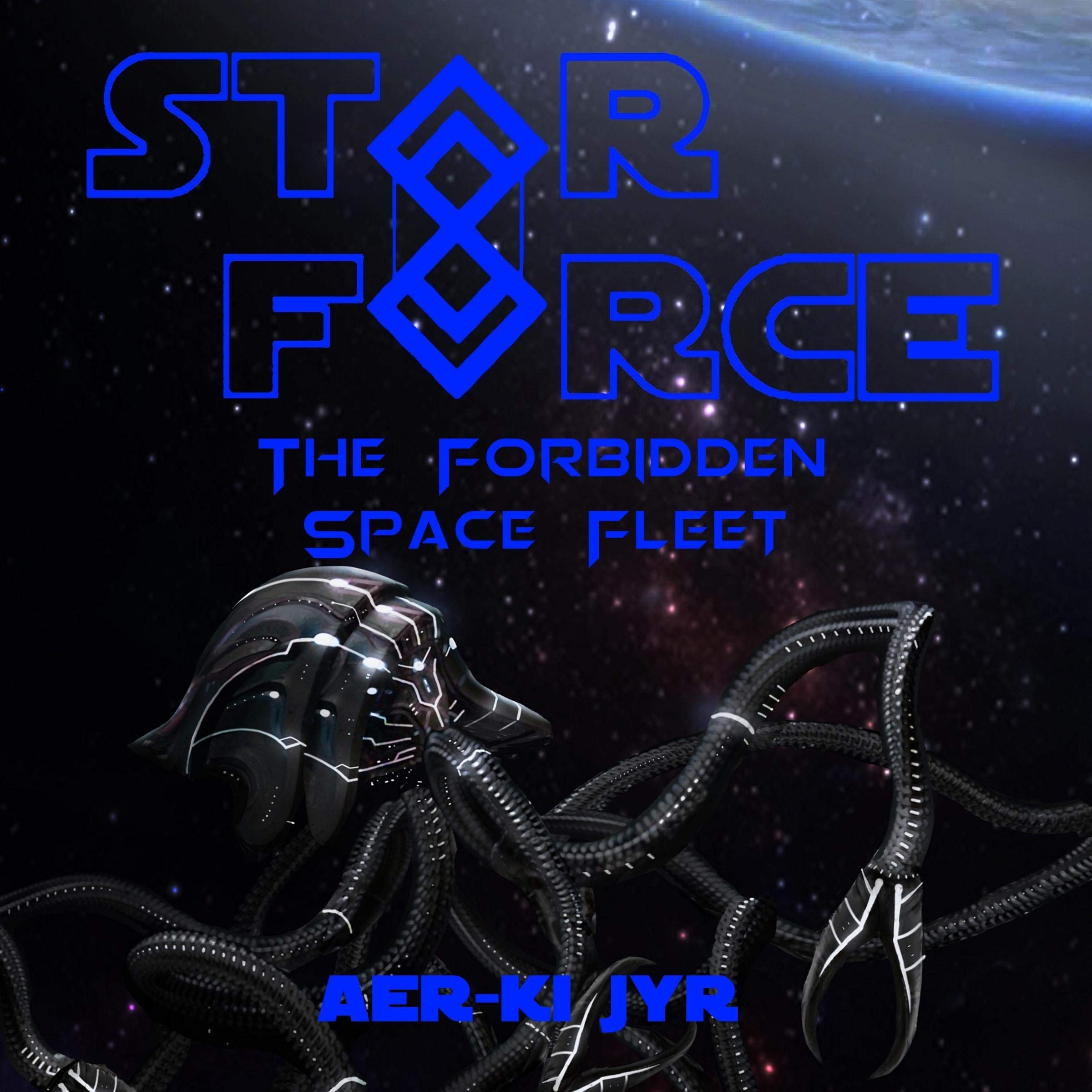 Cover art for Star Force: The Forbidden Space Fleet