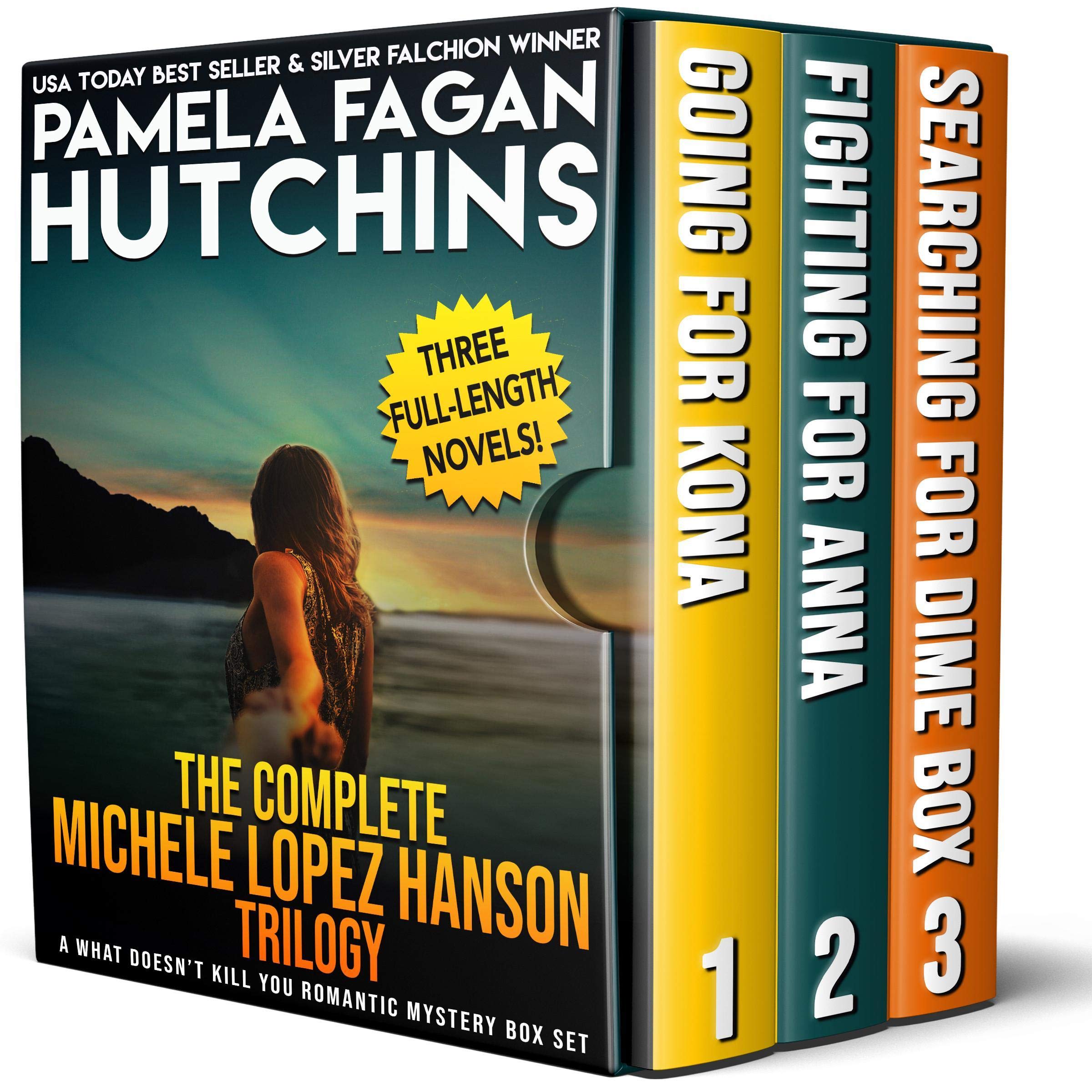 The Complete Michele Lopez Hanson Trilogy