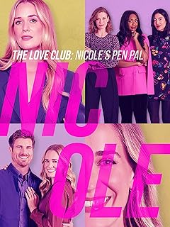 The Love Club: Nicole's Pen Pal