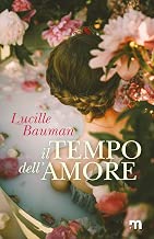 Scaricare Il tempo dell’amore pdf gratis