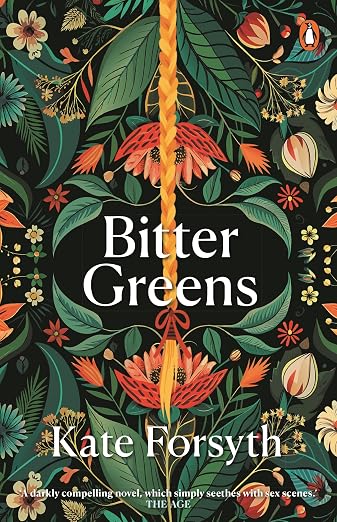 Bitter Greens by Kate Forsyth