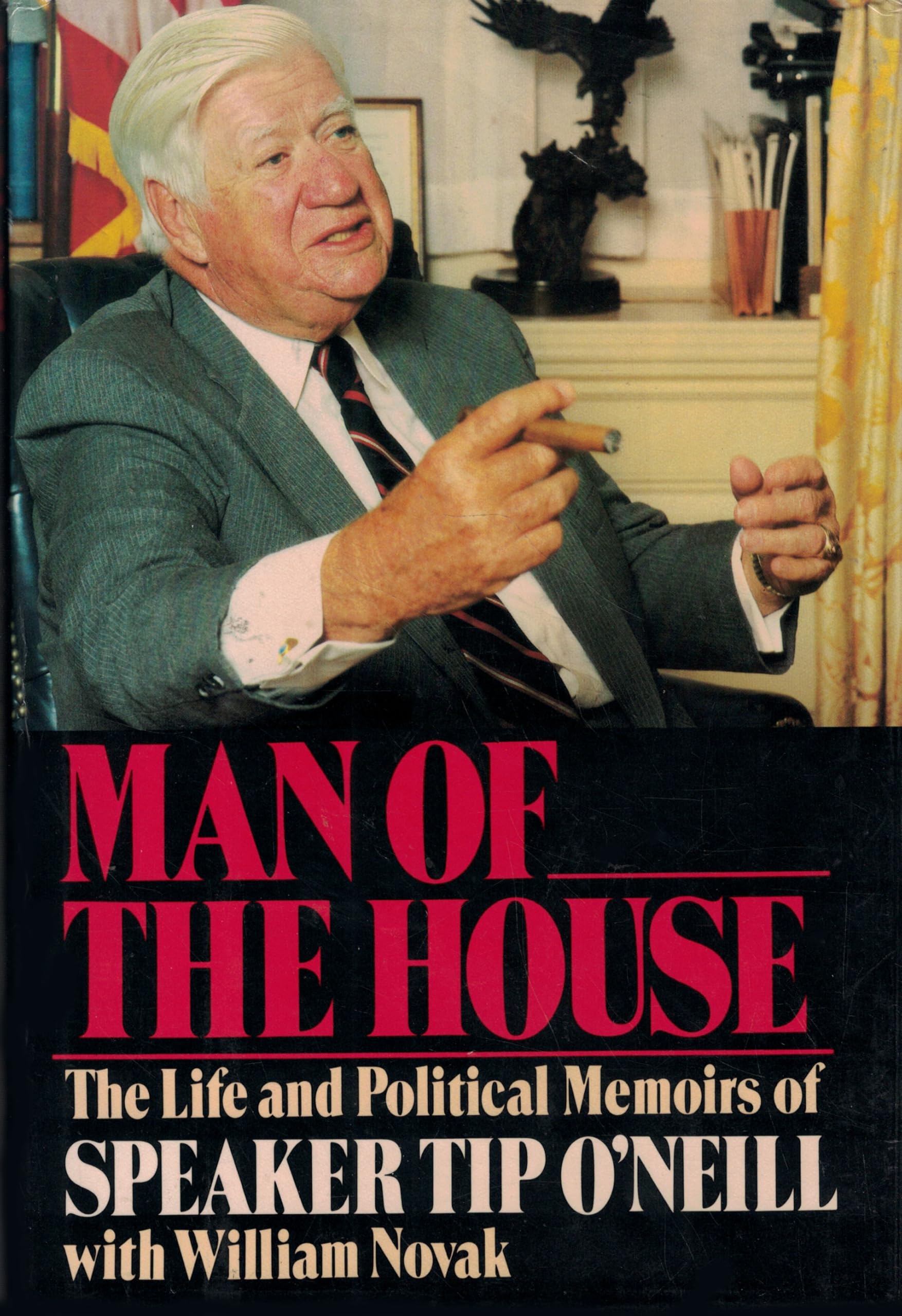 Man of the House: The Life and Political Memoirs of Speaker Tip O'Neill - Image 3